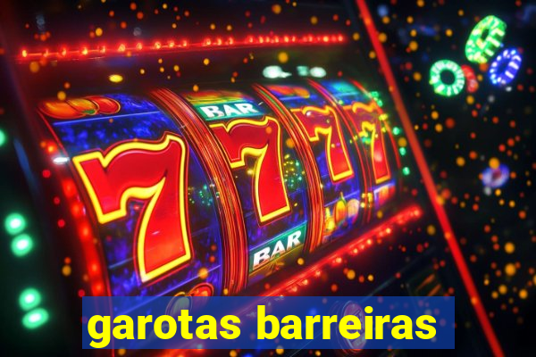 garotas barreiras