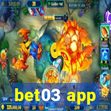 bet03 app