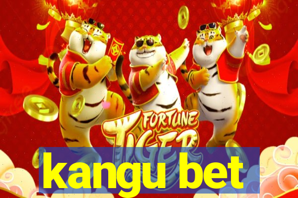 kangu bet