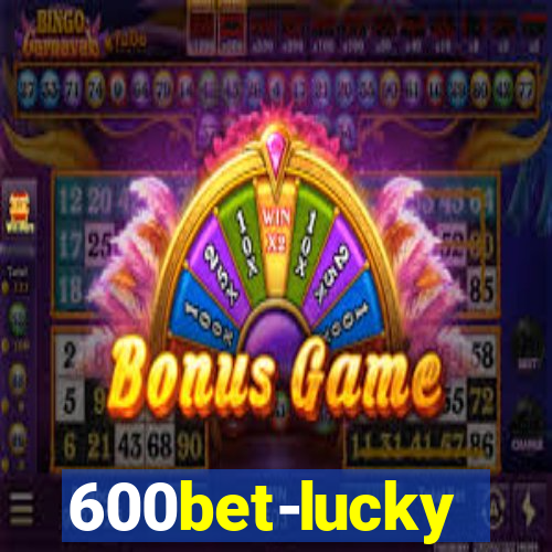 600bet-lucky