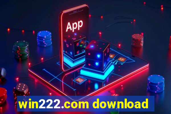 win222.com download