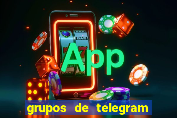 grupos de telegram mais 18