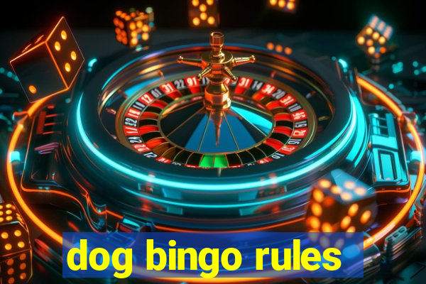 dog bingo rules