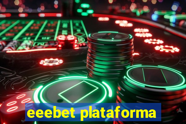 eeebet plataforma