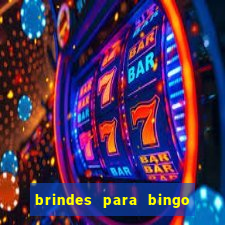 brindes para bingo de empresa