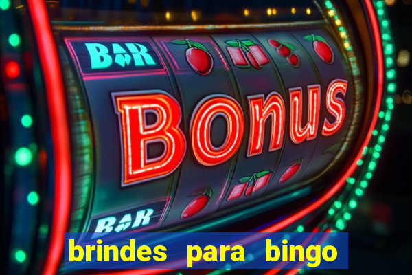 brindes para bingo de empresa