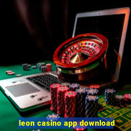 leon casino app download