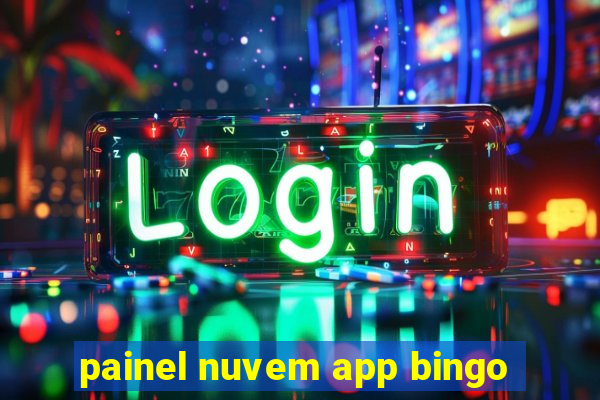 painel nuvem app bingo