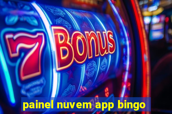 painel nuvem app bingo