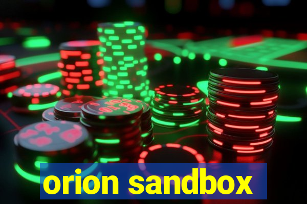 orion sandbox