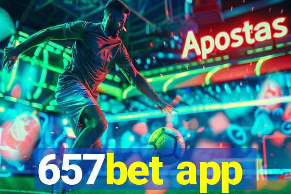 657bet app