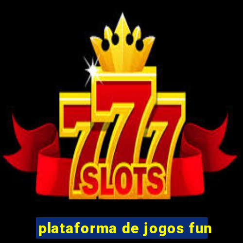 plataforma de jogos fun