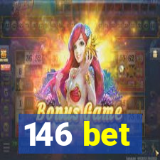 146 bet