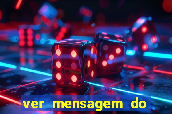 ver mensagem do bingo da amizade