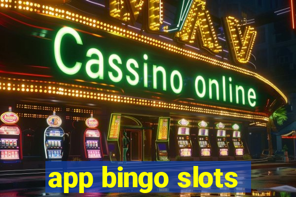 app bingo slots