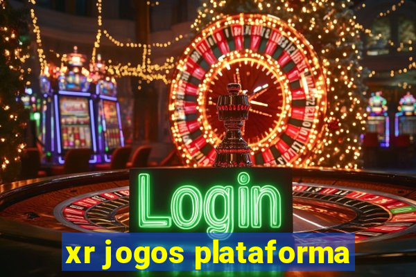 xr jogos plataforma