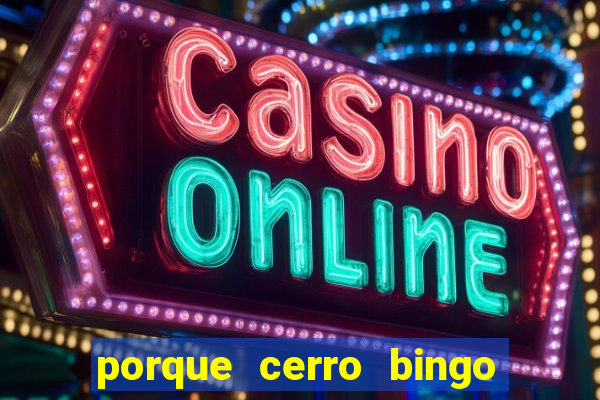 porque cerro bingo san martin