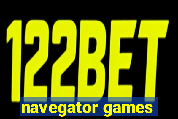 navegator games