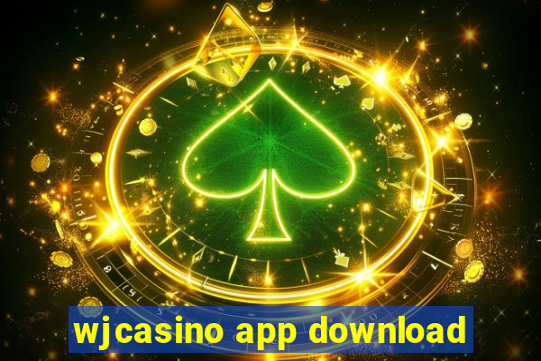 wjcasino app download