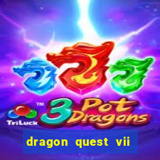 dragon quest vii ps1 rom pt-br