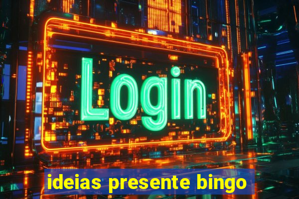 ideias presente bingo