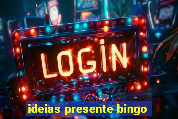 ideias presente bingo