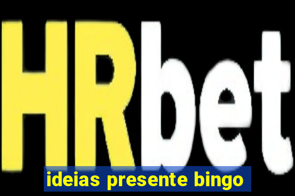 ideias presente bingo