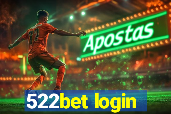 522bet login