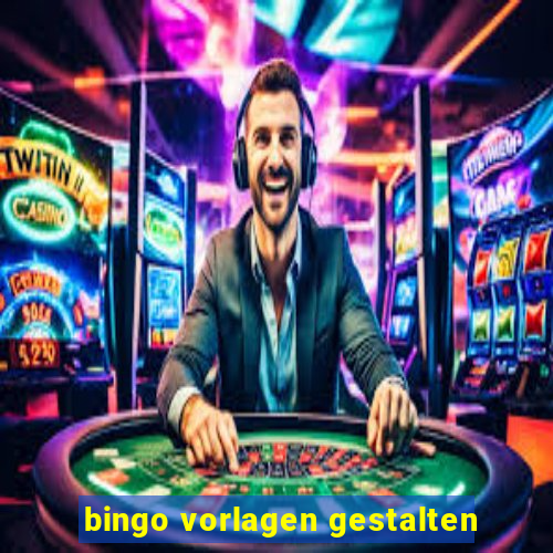 bingo vorlagen gestalten