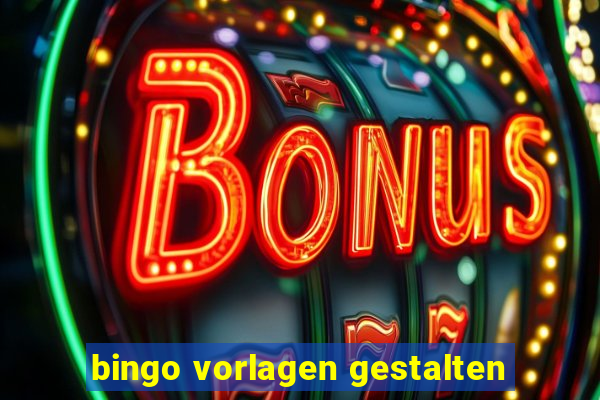 bingo vorlagen gestalten