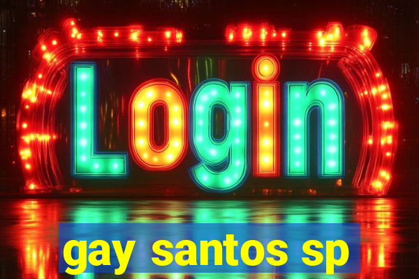 gay santos sp