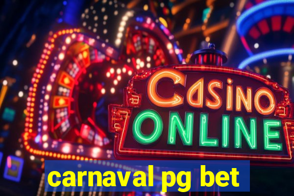 carnaval pg bet