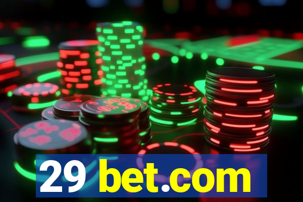 29 bet.com