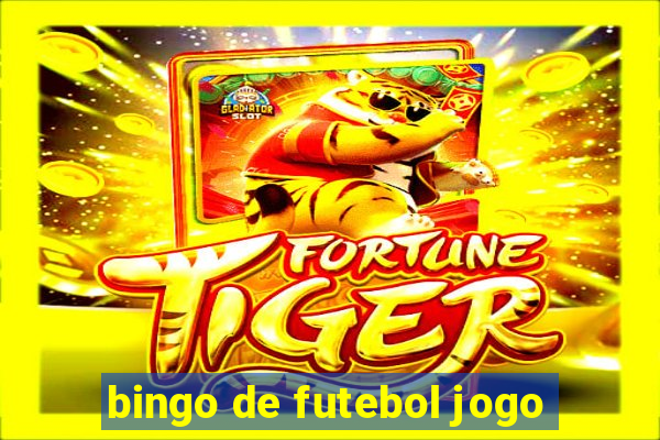 bingo de futebol jogo