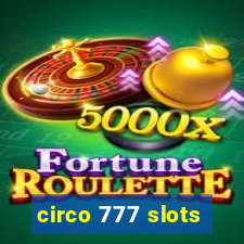 circo 777 slots