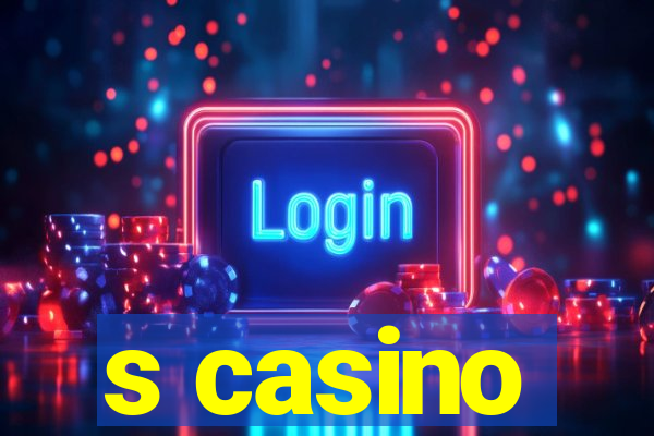 s casino