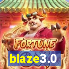 blaze3.0