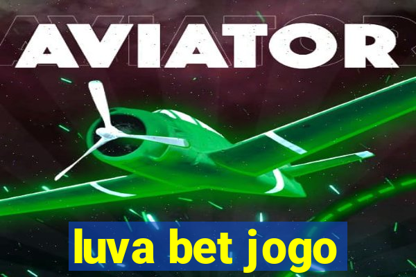 luva bet jogo