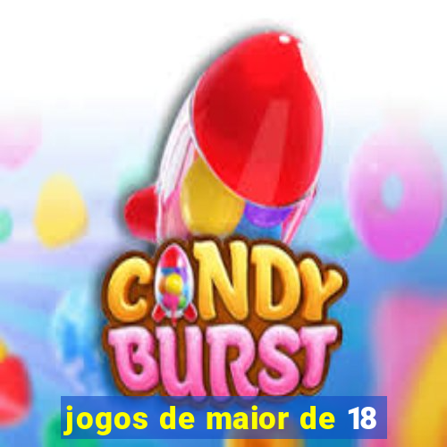 jogos de maior de 18