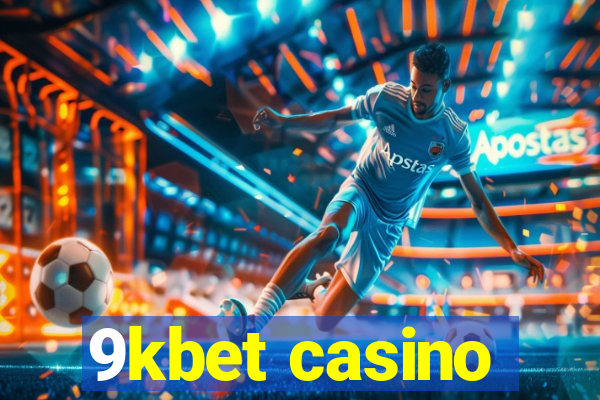 9kbet casino