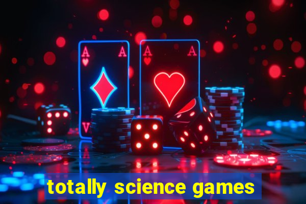 totally science games