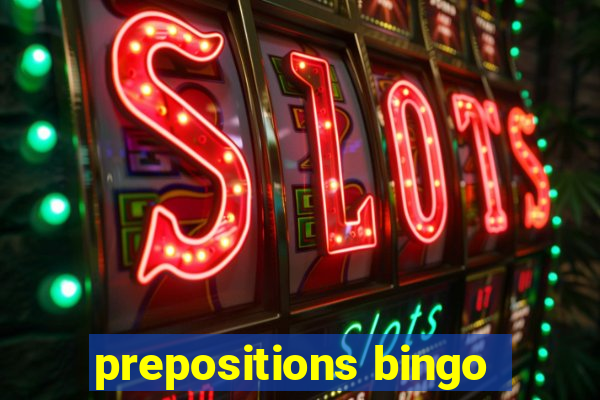 prepositions bingo