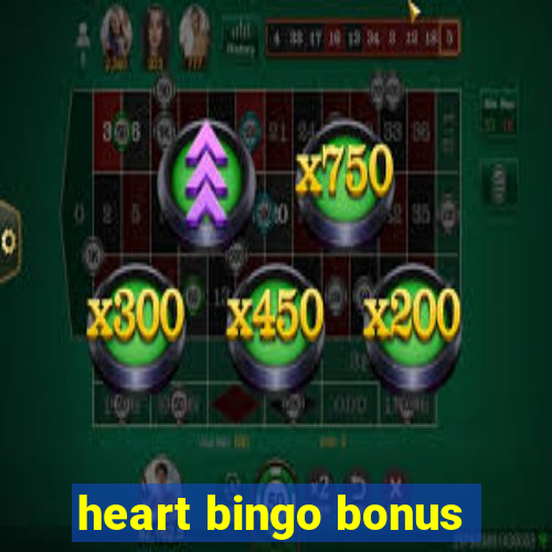 heart bingo bonus