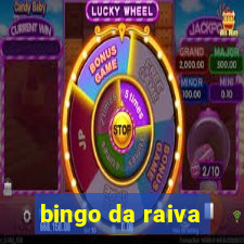 bingo da raiva