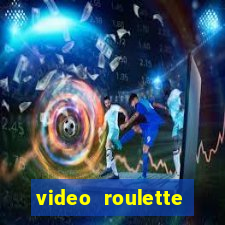 video roulette casino game