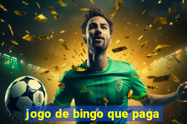 jogo de bingo que paga