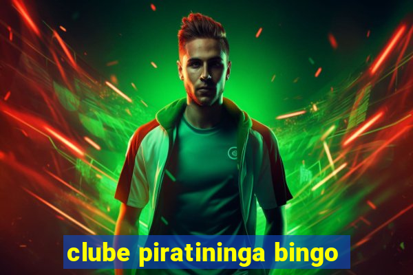 clube piratininga bingo