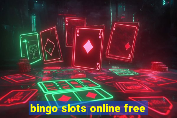 bingo slots online free