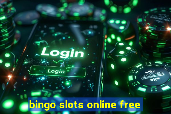 bingo slots online free