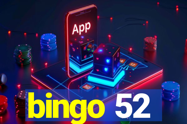 bingo 52